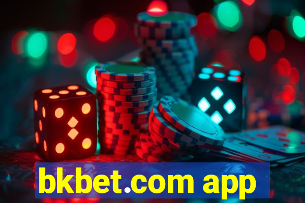 bkbet.com app